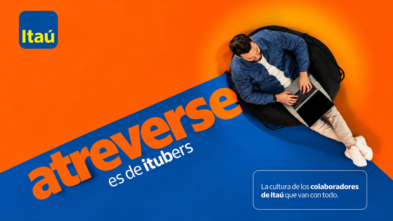 POST4 ENDOMARKETING Y FELICIDAD LABORAL · BANCO ITAÚ / ITUBERS